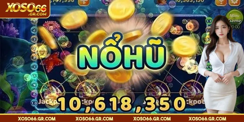 Cập nhật thông tin cách chơi nổ hũ cho tân thủ