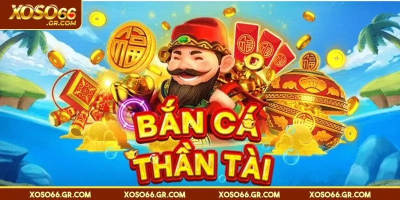 Bắn Cá Thần Tài - Tựa Game Đáng Trải Nghiệm Nhất XOSO66 1 Giới thiệu siêu phẩm bắn cá Thần Tài